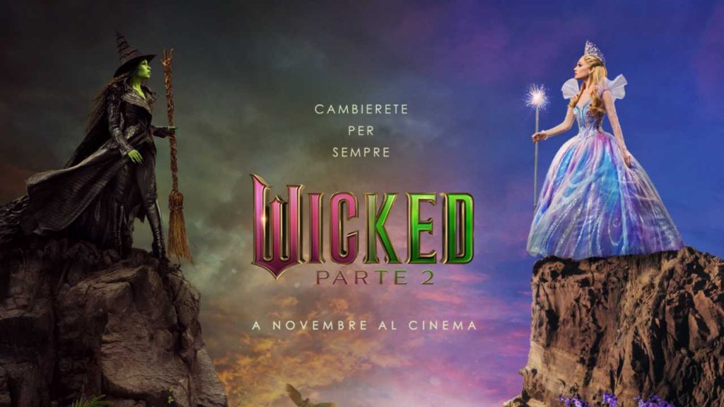 Wicked: For Good – tre opzioni di visione nei cinema italiani